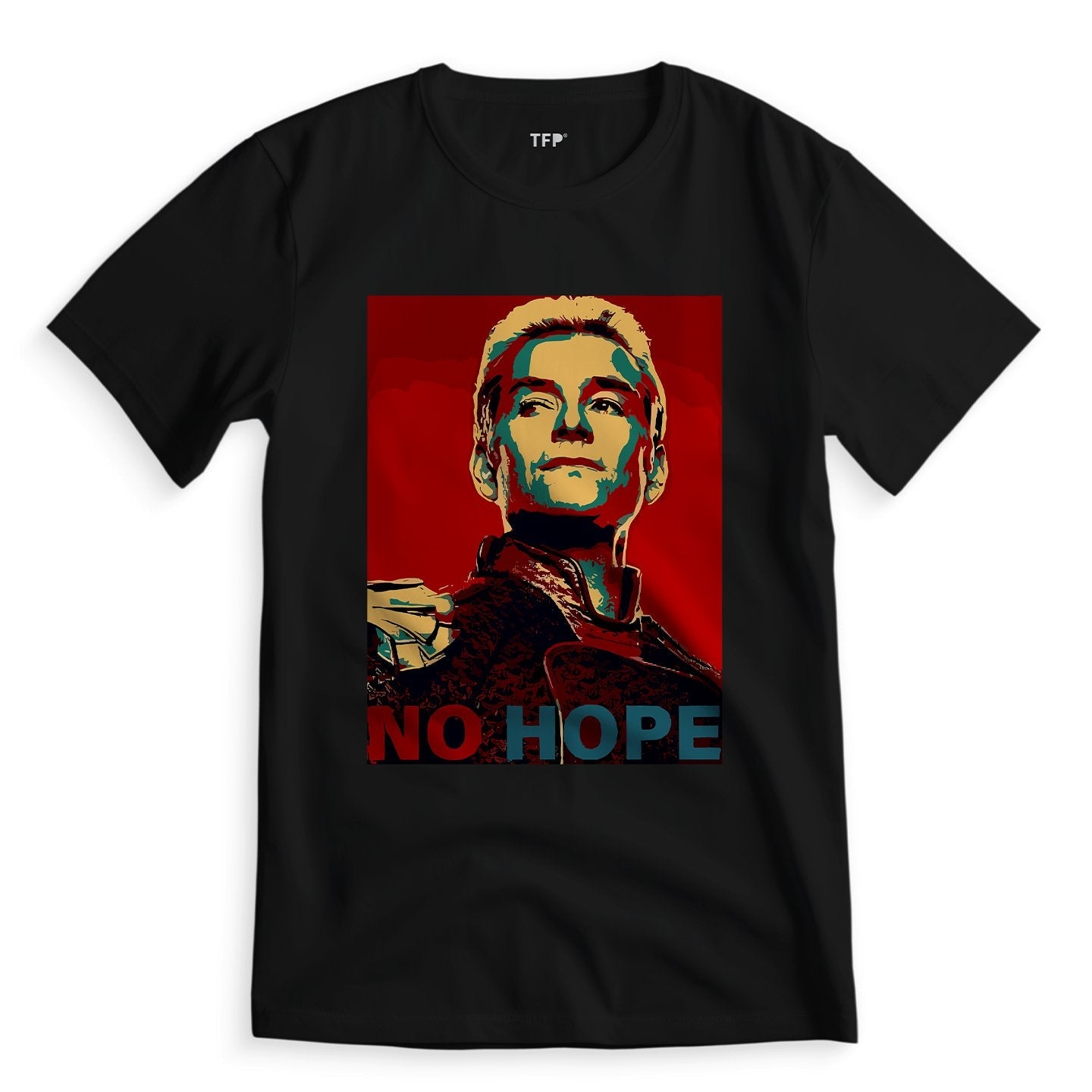 Homelander NO HOPE The Boys - T-Shirt