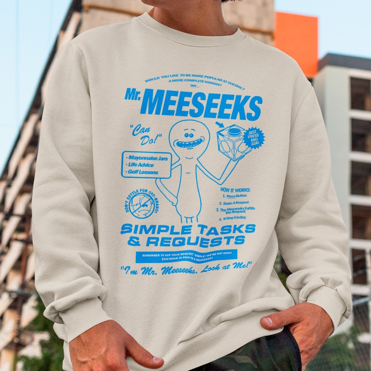 Mr. Meeseeks Simple Task and Request - Sweatshirt