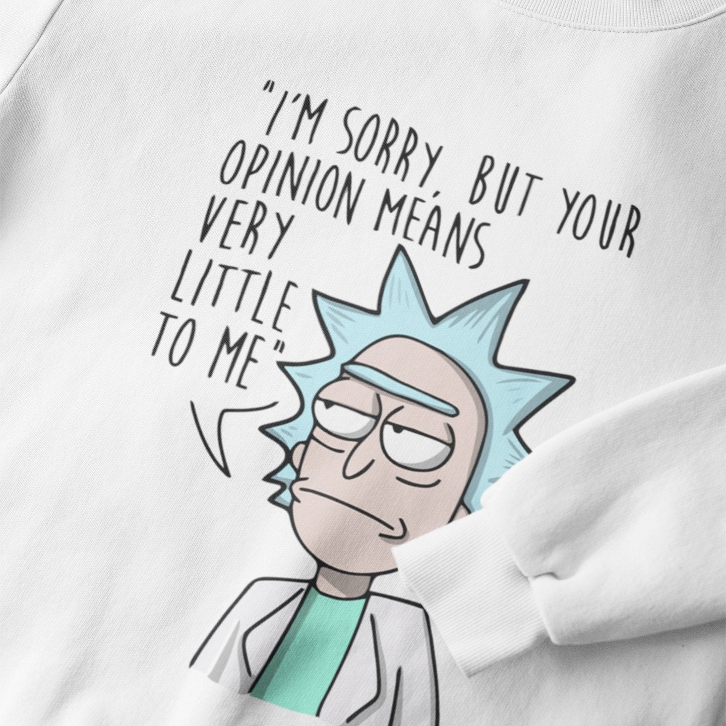Rick's Opinion Rick and Morty - Sweatshirt