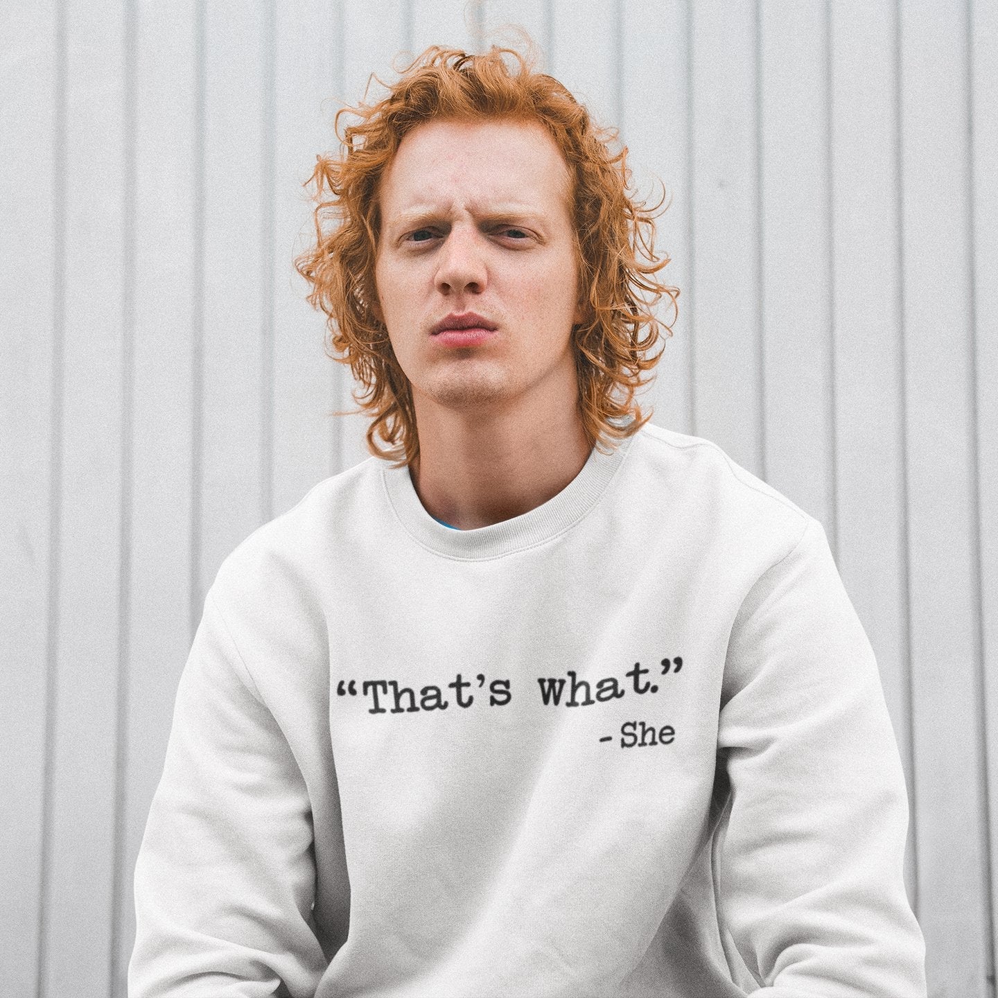 That's What She Said The Office - Sweatshirt