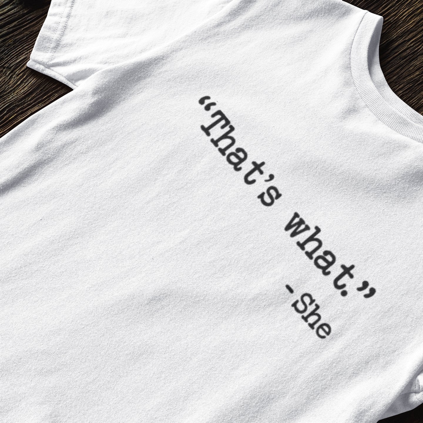 That's What She Said The Office - T-Shirt