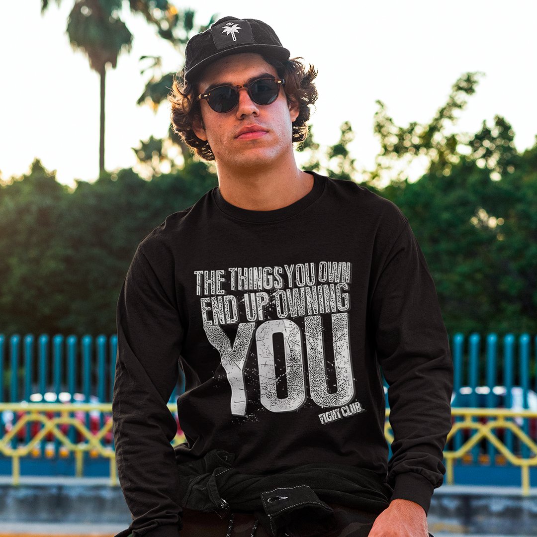 The Things You Own End Up Owning You Fight Club - Sweatshirt