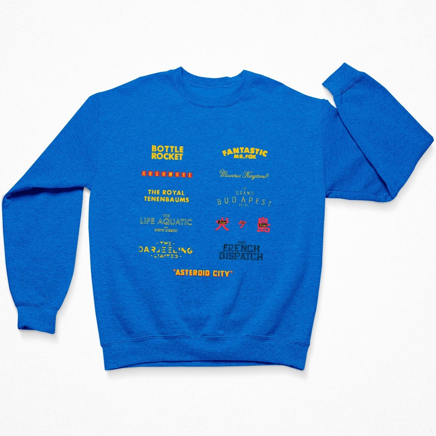 Wes Anderson Films - Sweatshirt