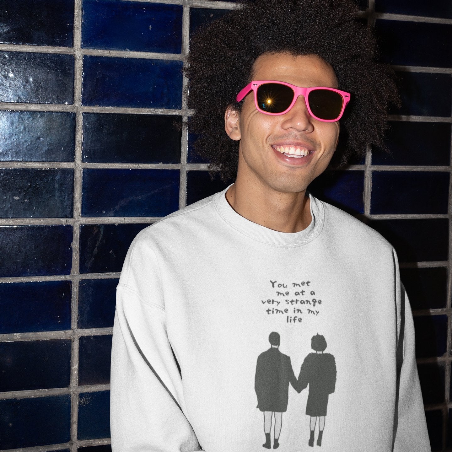 You Met Me at a Very Strange Time in My Life Fight Club - Sweatshirt